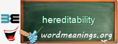 WordMeaning blackboard for hereditability